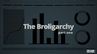 The Broligarchy Part 1