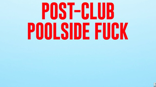 BrazzersExxtra Anissa Miller PostClub Poolside Fuck WRB